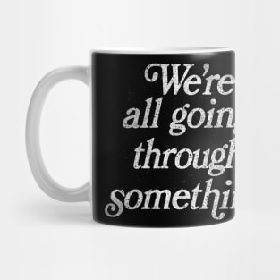 Positivity Quote / Retro Styled Faded Typography Design Mug